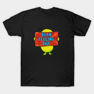 Just Bean Happy - Bean Shy T-Shirt